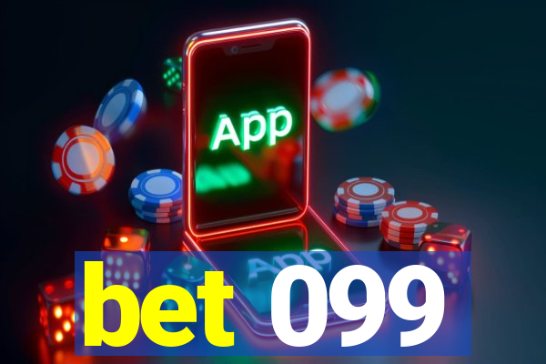 bet 099